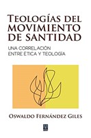 Teologías del Movimiento de Santidad (Tapa Rústica)