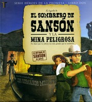 El Sombrero de Sansón y la Mina Peligrosa (Tapa Dura)