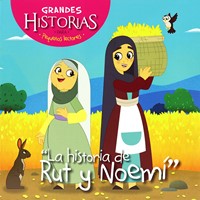 La Historia de Rut y Noemí (Tapa Rústica)