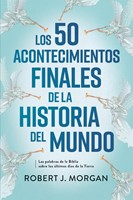 50 Acontecimientos Finales de la Historia (Tapa Rústica)