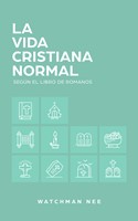 La Vida Cristiana Normal (Tapa Rústica)