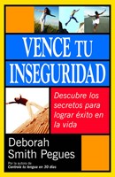 Vence tu Inseguridad (Tapa Rústica)