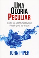 Una Gloria Peculiar (Tapa Rústica)