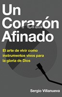 Un Corazón Afinado (Tapa Rústica)