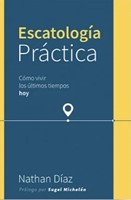 Escatología Práctica (Tapa Rústica)