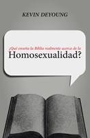 ¿Qué Enseña La Biblia Realmente Acerca De La Homosexualidad? (Tapa Rústica)