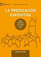 La Predicacion Expositiva (Tapa Rústica)