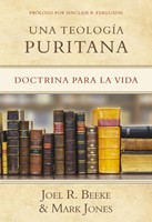 Una Teología Puritana (Tapa Rústica)