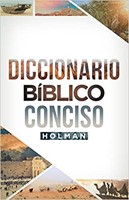 Diccionario Bíblico Conciso Holman (Tapa Dura) [Libro]
