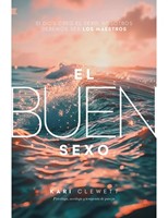 El Buen Sexo (Tapa Rústica)