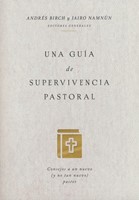 Una Guía de Supervivencia Pastoral (Tapa Rústica)