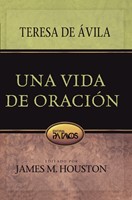 Una Vida de Oración (Tapa Rústica)