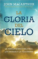 La Gloria del Cielo (Tapa Rústica)