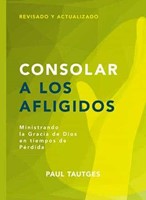 Consolar a los Afligidos (Tapa Rústica)