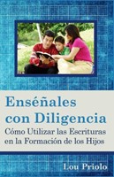 Enséñales Con Diligencia (Tapa Rústica)