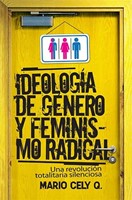 Ideología de Genero y Feminismo Radical (Tapa Rústica)