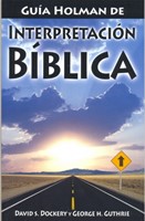 Guía Holman de Interpretación Bíblica (Tapa Rústica) [Libro]