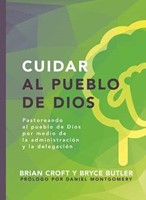 Cuidar al Pueblo de Dios (Tapa Rústica)