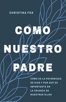 Como Nuestro Padre Dios (Tapa Rústica)