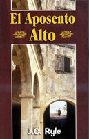 El Aposento Alto (Tapa Rústica)