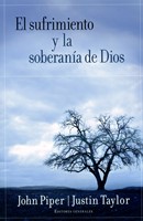 Sufrimiento y la Soberanía de Dios (Tapa Rústica)