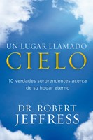 Un Lugar Llamado Cielo (Tapa Suave)