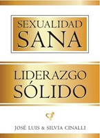 Sexualidad Sana Liderazgo Sólido (Tapa Rústica)