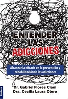 Entender Las Adicciones (Tapa Rústica)