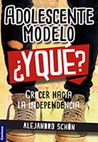 Adolescente Modelo ¿Y Qué? (Tapa Rústica)