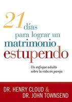 21 Días Para Lograr un Matrimonio Estupendo (Tapa Rústica)