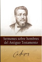 Sermones Sobre Hombres del Antiguo Testamento (Tapa Rústica)