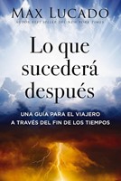 Lo Que Sucederá Después (Tapa Rústica)