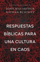 Respuesta Bíblicas Para una Cultura en Caós (Tapa Rústica)