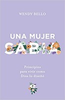 Una Mujer Sabia (Tapa Rústica)