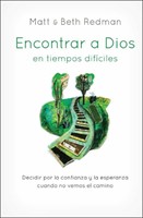 Encontrar a Dios en Tiempos Difíciles (Tapa Rústica)