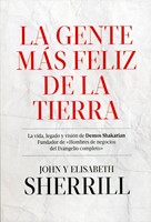 La Gente Más Feliz de la Tierra (Tapa Rústica)