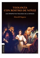 Teología con Rostro de Niñez (Tapa Rústica)