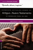 Sermones Actuales Sobre el Antiguo y Nuevo Testamento (Tapa Rústica)