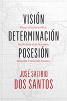 Visión, Determinación y Posesión (Tapa Rústica)