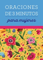 Oraciones de 3 Minutos Para Mujeres (Tapa Rústica)