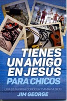 Tienes un Amigo en Jesús Para Chicos (Tapa Rústica)