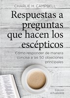 Respuesta a Preguntas Que Hacen Los Escépticos (Tapa Rústica)