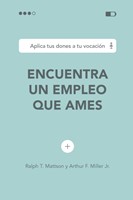 Encuentra un Empleo que Ames (Tapa Rústica)