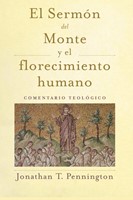 El Sermón del Monte y el Florecimiento Humano (Tapa Rústica)