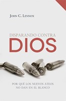 Disparando Contra Dios (Tapa Rústica)