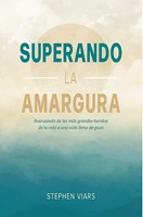 Superando la Amargura (Tapa Rústica)