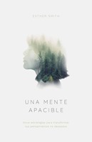 Una Mente Apacible (Tapa Rústica)