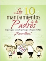 10 Mandamientos de los Padres (Tapa Rústica) [Libro Bolsillo]