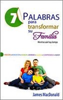 7 Palabras Para Transformar su familia (Tapa Rústica) [Libro Bolsillo]