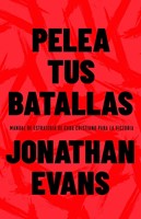 Pelea Tus Batallas (Tapa Rústica)